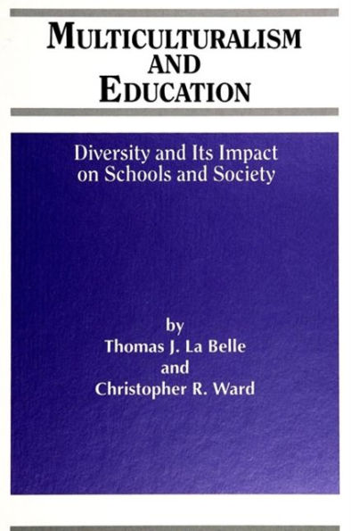 Multiculturalism and Education: Diversity and its Impact on Schools and Society