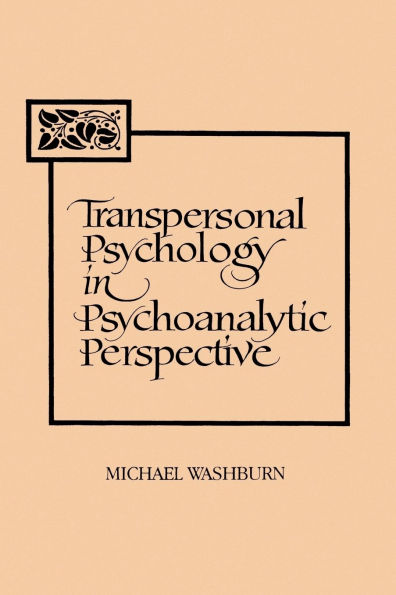 Transpersonal Psychology in Psychoanalytic Perspective