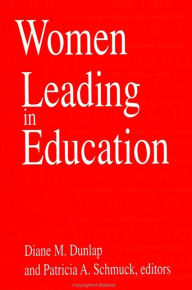 Title: Women Leading In Education, Author: Diane M. Dunlap