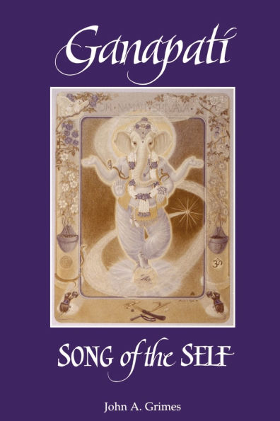 Ganapati: Song of the Self