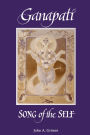 Ganapati: Song of the Self