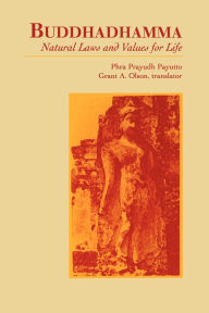 Title: Buddhadhamma: Natural Laws and Values for Life, Author: Phra Prayudh Payutto