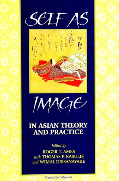 Self as Image in Asian Theory and Practice