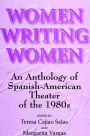 Women Writing Women: An Anthology of Spanish-American Theater of the 1980s