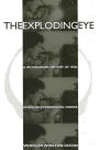 The Exploding Eye: A Re-Visionary History of 1960s American Experimental Cinema