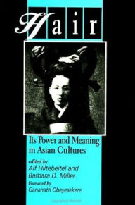 Title: Hair: Its Power and Meaning in Asian Cultures, Author: Alf Hiltebeitel