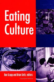 Title: Eating Culture, Author: Ron Scapp