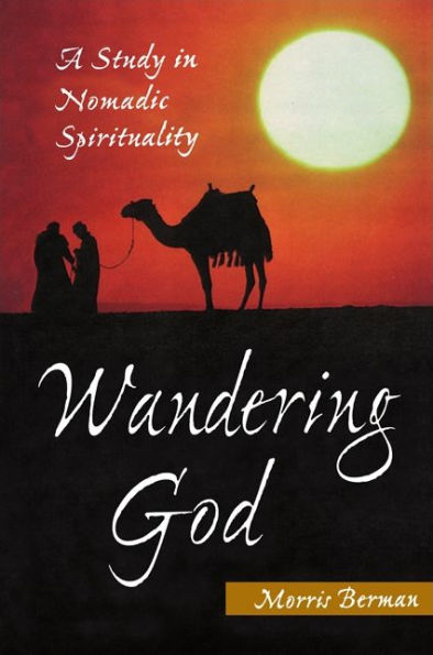 Wandering God: A Study in Nomadic Spirituality / Edition 1