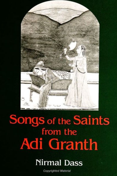Songs of the Saints from the Adi Granth / Edition 1