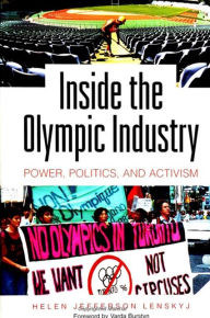 Title: Inside the Olympic Industry: Power, Politics, and Activism, Author: Helen Jefferson Lenskyj