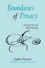 Boundaries of Privacy: Dialectics of Disclosure / Edition 1