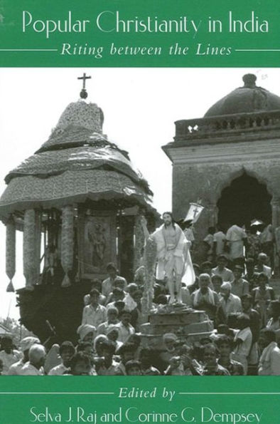 Popular Christianity in India: Riting between the Lines / Edition 1