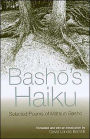 Basho's Haiku: Selected Poems of Matsuo Basho