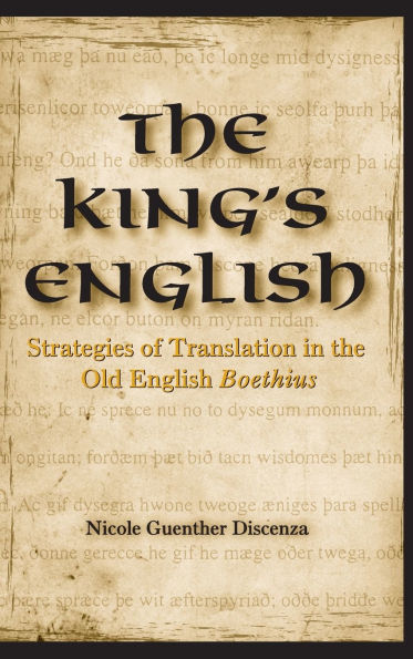 the King's English: Strategies of Translation Old English Boethius