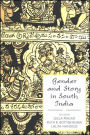 Gender and Story in South India