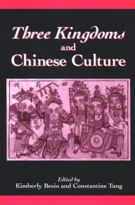 Title: Three Kingdoms and Chinese Culture, Author: Kimberly Besio