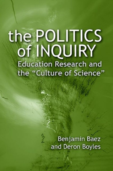 The Politics of Inquiry: Education Research and the 