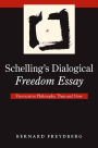 Schelling's Dialogical Freedom Essay: Provocative Philosophy Then and Now