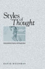 Styles of Thought: Interpretation, Inquiry, and Imagination