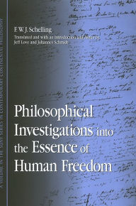 Title: Philosophical Investigations into the Essence of Human Freedom, Author: F. Schelling