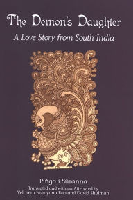 Title: The Demon's Daughter: A Love Story from South India, Author: Pingali Suranna