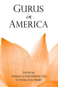 Title: Gurus in America, Author: Thomas A. Forsthoefel