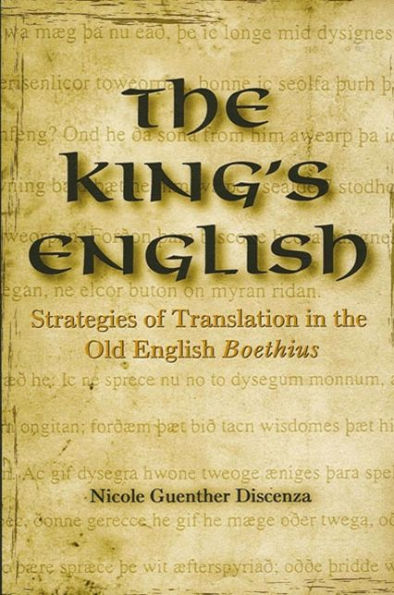 The King's English: Strategies of Translation in the Old English Boethius