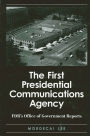 The First Presidential Communications Agency: FDR's Office of Government Reports