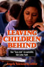 Leaving Children Behind: How 