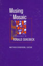 Musing the Mosaic: Approaches to Ronald Sukenick