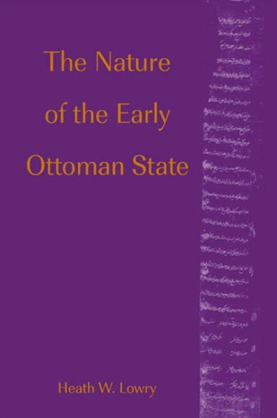 The Nature of the Early Ottoman State