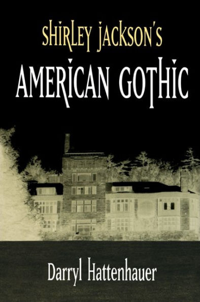 Shirley Jackson's American Gothic