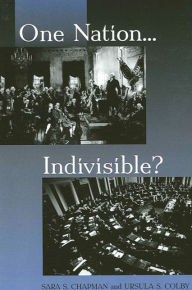 Title: One Nation...Indivisible?, Author: Sara S. Chapman