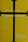 The Church as Counterculture