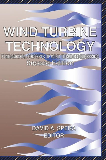 Wind Turbine: Fundamental Concepts in Wind Turbine Engineering ...