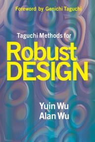 Title: Taguchi Methods for Robust Design: Enter asset subtitle, Author: Yuin Wu