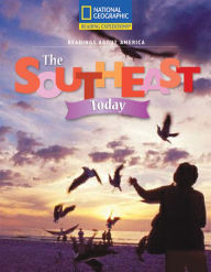 Title: Reading Expeditions (Social Studies: Readings About America): The Southeast Today / Edition 1, Author: National Geographic Learning