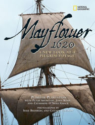 Title: Mayflower 1620: A New Look at a Pilgrim Voyage, Author: Plimoth Plantation