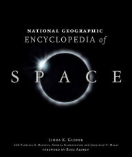 Title: National Geographic Encyclopedia of Space, Author: Linda K. Glover