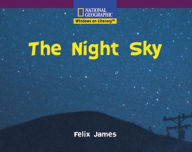 Title: Windows on Literacy Early (Science: Earth/Space): The Night Sky / Edition 1, Author: National Geographic Learning