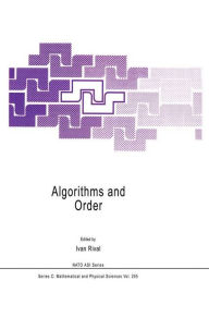 Title: Algorithms and Order, Author: Ivan Rival