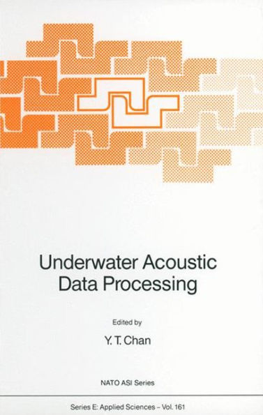 Underwater Acoustic Data Processing / Edition 1