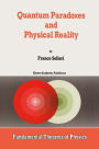 Quantum Paradoxes and Physical Reality / Edition 1