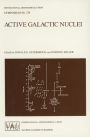 Active Galactic Nuclei: Proceedings of the 134th Symposium of the International Astronomical Union, Held in Santa Cruz, California, August 15-19, 1988 / Edition 1