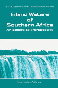 Title: Inland Waters of Southern Africa: An Ecological Perspective, Author: B.R. Allanson