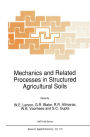 Mechanics and Related Processes in Structured Agricultural Soils / Edition 1