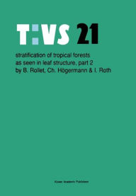 Title: Stratification of tropical forests as seen in leaf structure: Part 2, Author: B. Rollet