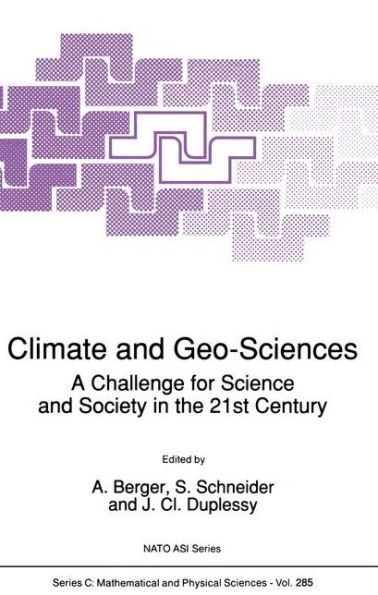 Climate and Geo-Sciences: A Challenge for Science Society the 21st Century