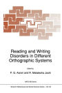 Reading and Writing Disorders in Different Orthographic Systems