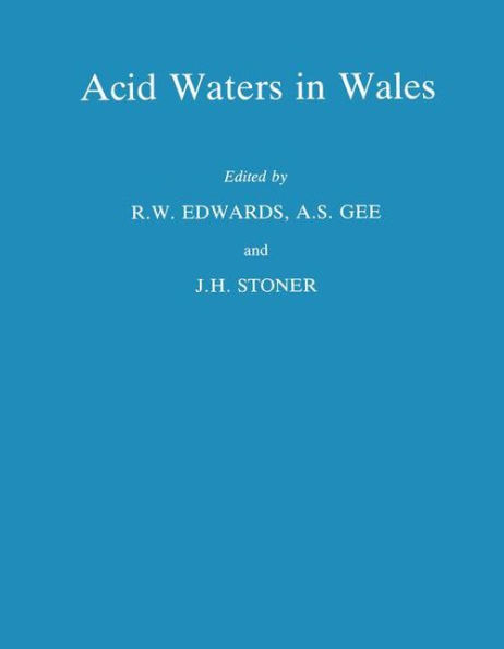 Acid Waters in Wales / Edition 1